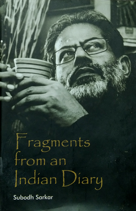 Fragments from an Indian Diary by Subodh Sarkar