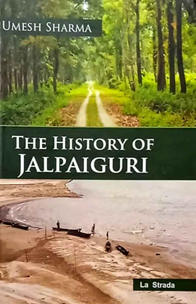 the-history-of-jalpaiguri-umesh-sharma