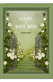 the-garden-10-white-roses-soma-bose